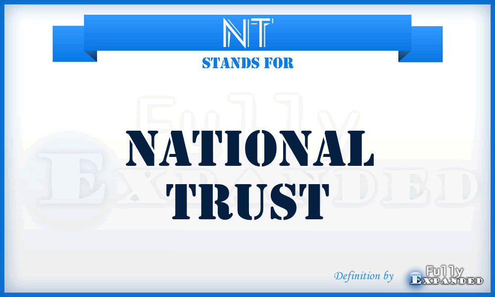 NT - National Trust