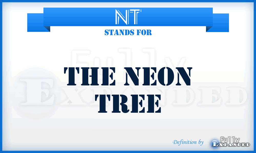 NT - The Neon Tree