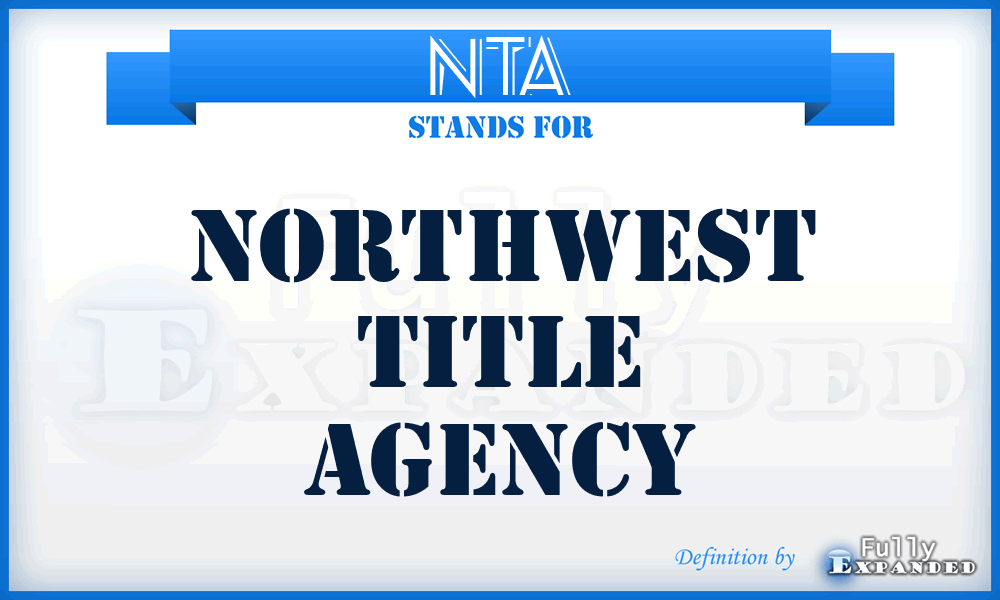 NTA - Northwest Title Agency