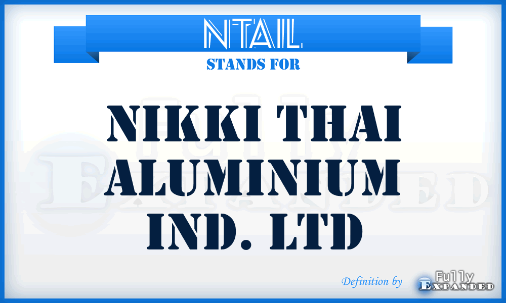 NTAIL - Nikki Thai Aluminium Ind. Ltd