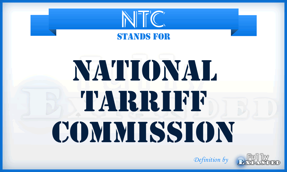 NTC - National Tarriff Commission