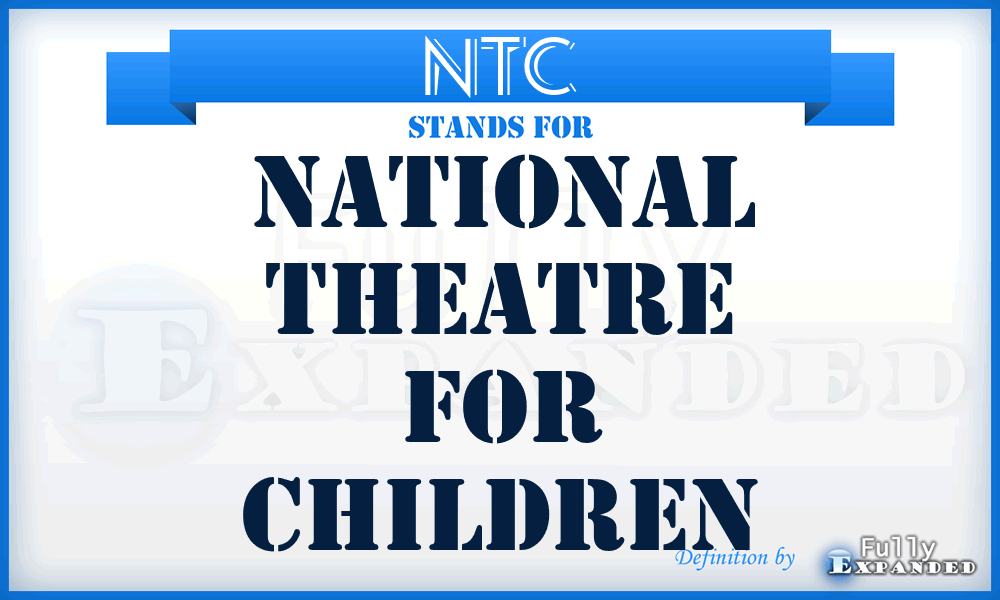 NTC - National Theatre for Children
