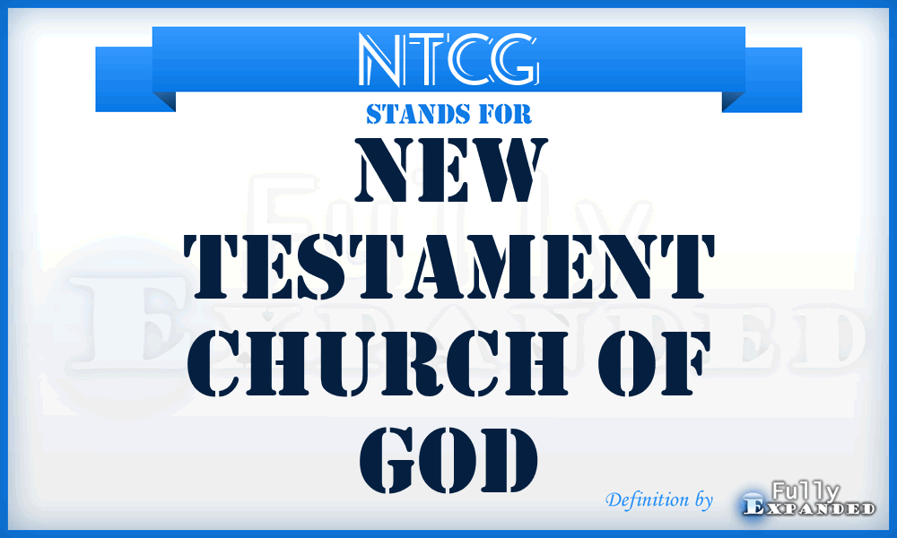 NTCG - New Testament Church of God