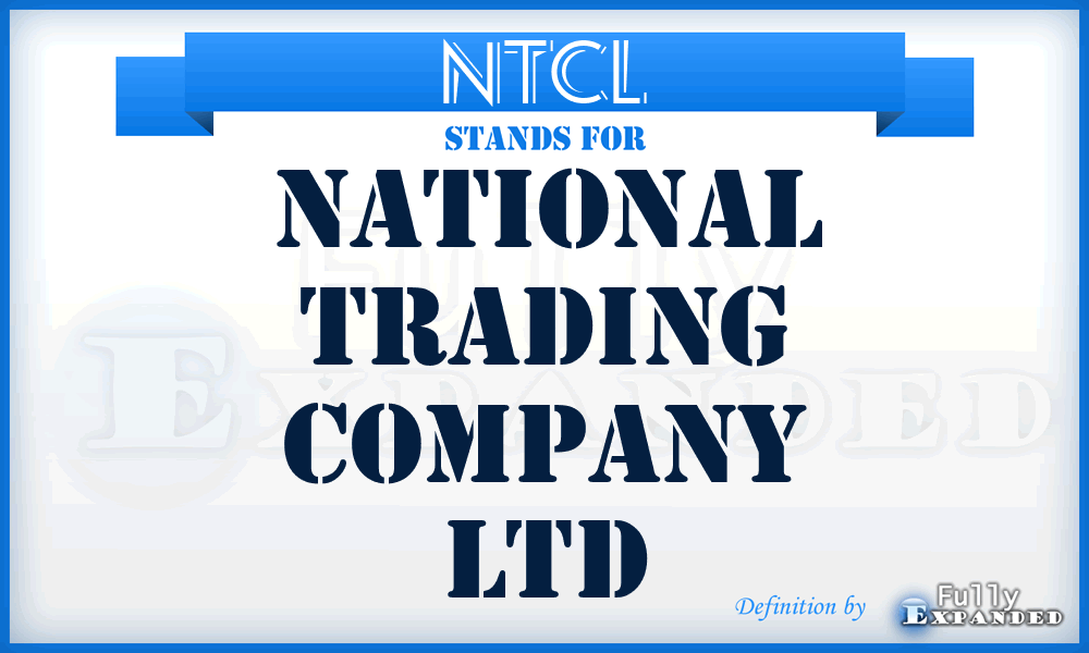 NTCL - National Trading Company Ltd