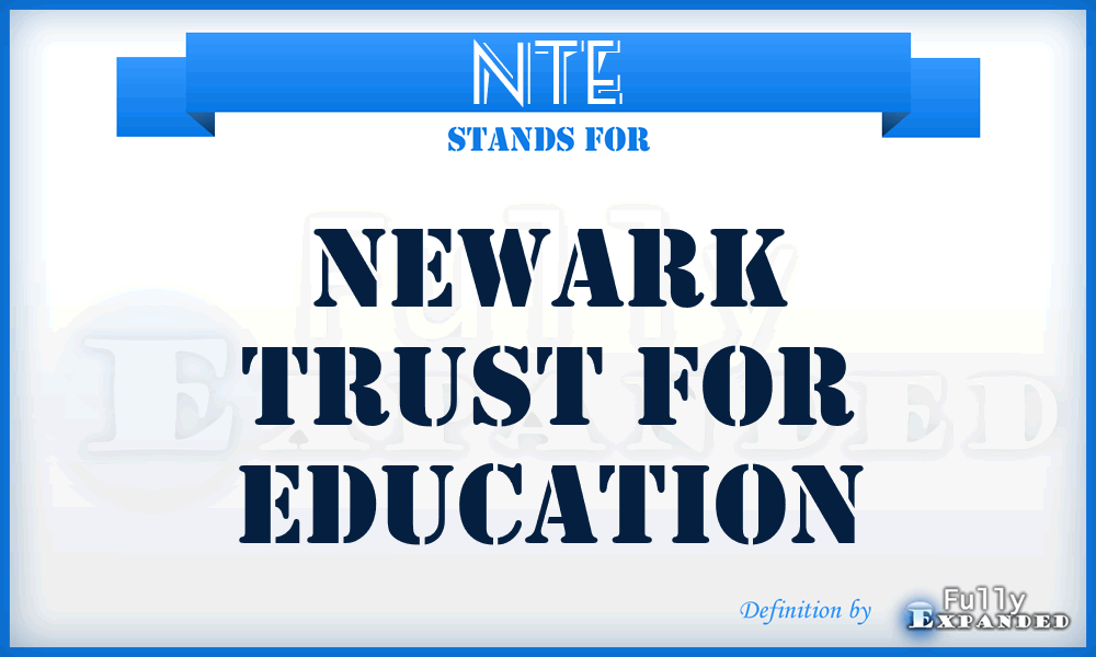 NTE - Newark Trust for Education