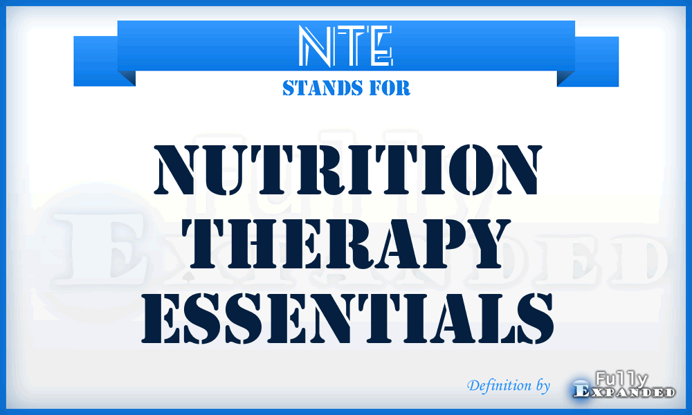 NTE - Nutrition Therapy Essentials
