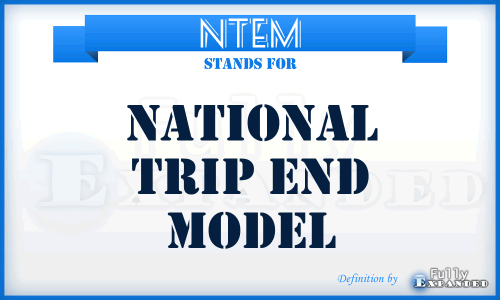 NTEM - National Trip End Model