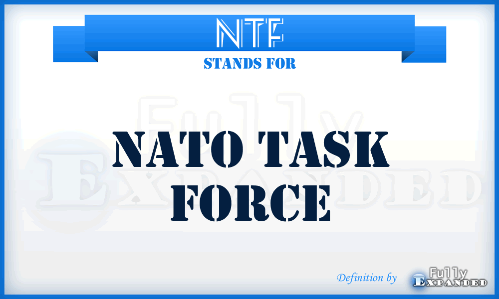 NTF - NATO Task Force