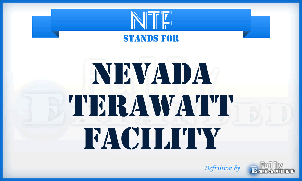 NTF - Nevada Terawatt Facility