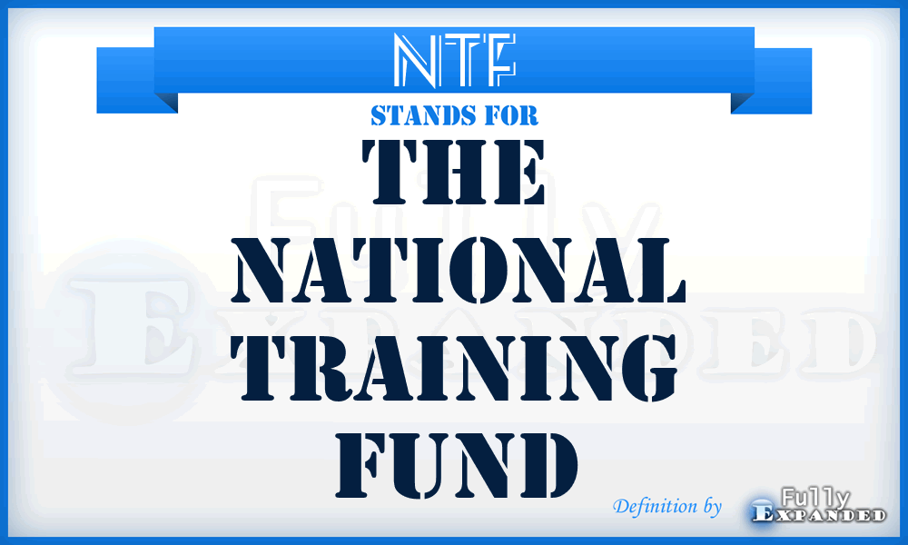 NTF - The National Training Fund