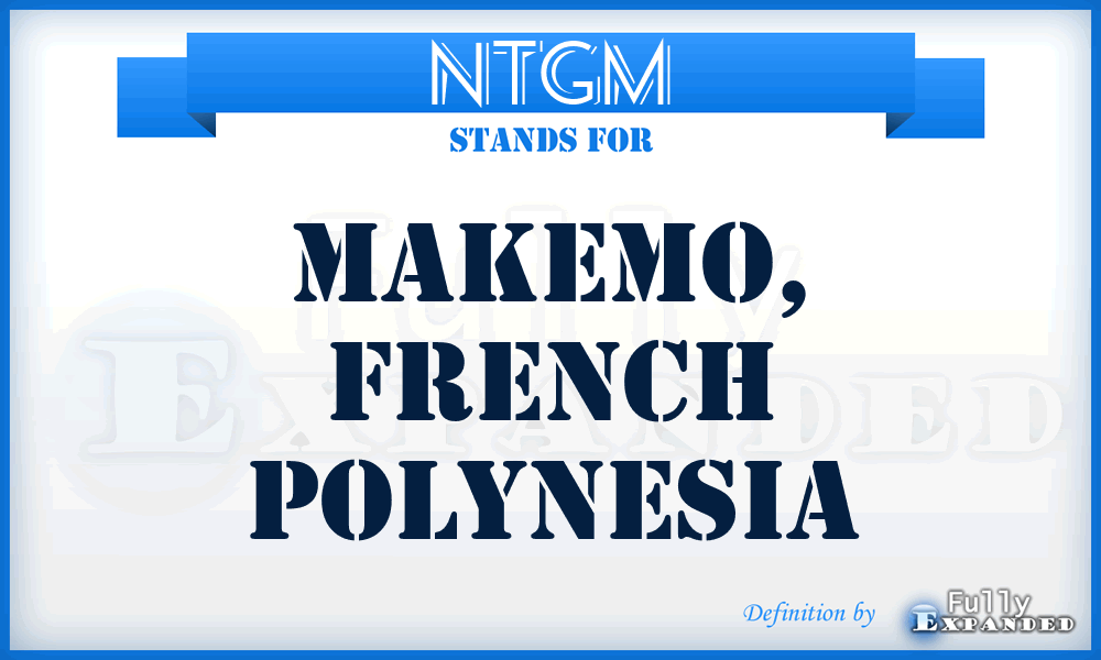 NTGM - Makemo, French Polynesia