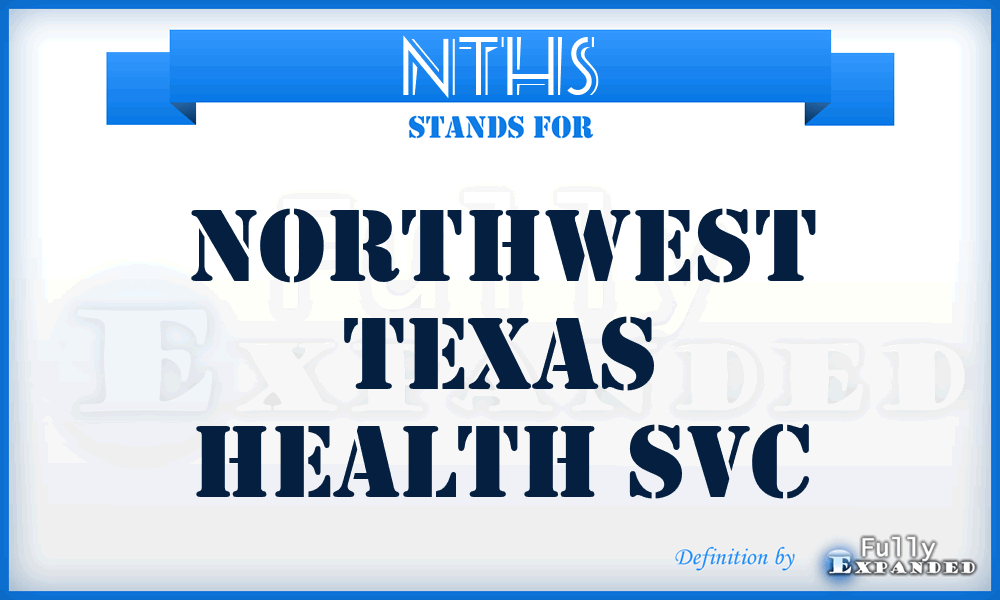 NTHS - Northwest Texas Health Svc