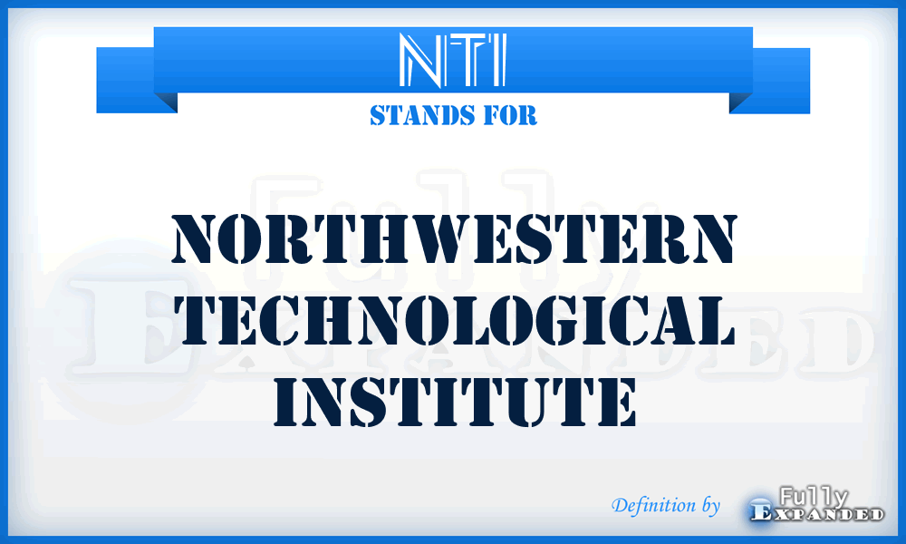 NTI - Northwestern Technological Institute