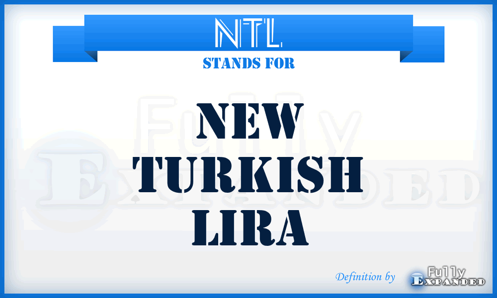 NTL - New Turkish Lira