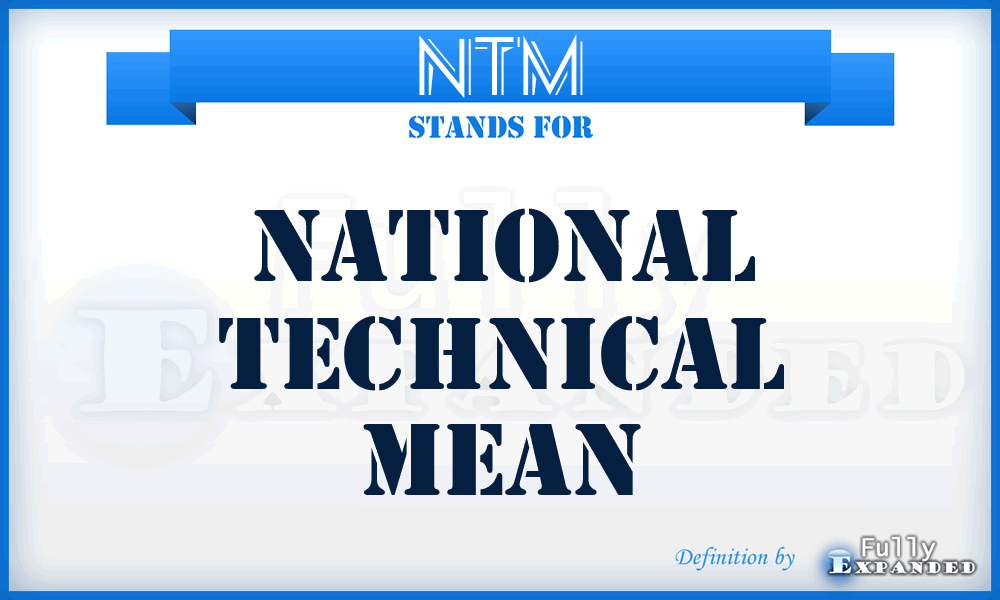 NTM - national technical mean