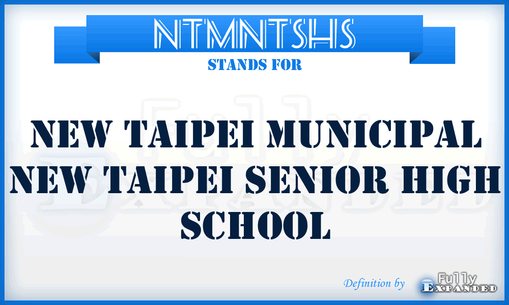 NTMNTSHS - New Taipei Municipal New Taipei Senior High School