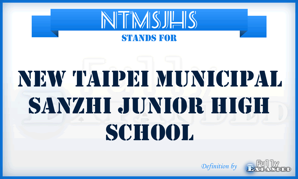 NTMSJHS - New Taipei Municipal Sanzhi Junior High School