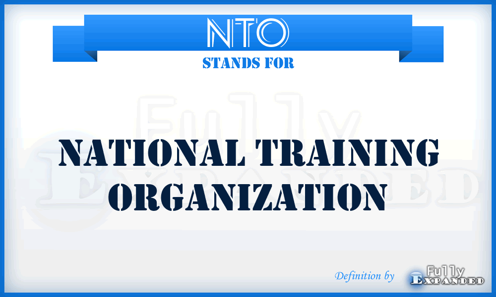 NTO - National Training Organization