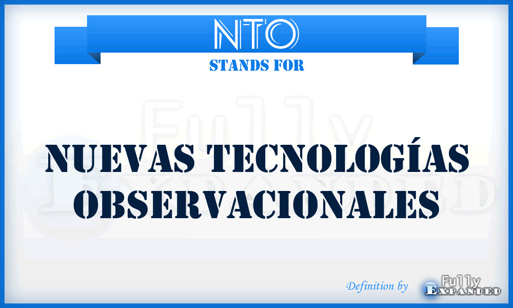 NTO - Nuevas Tecnologías Observacionales