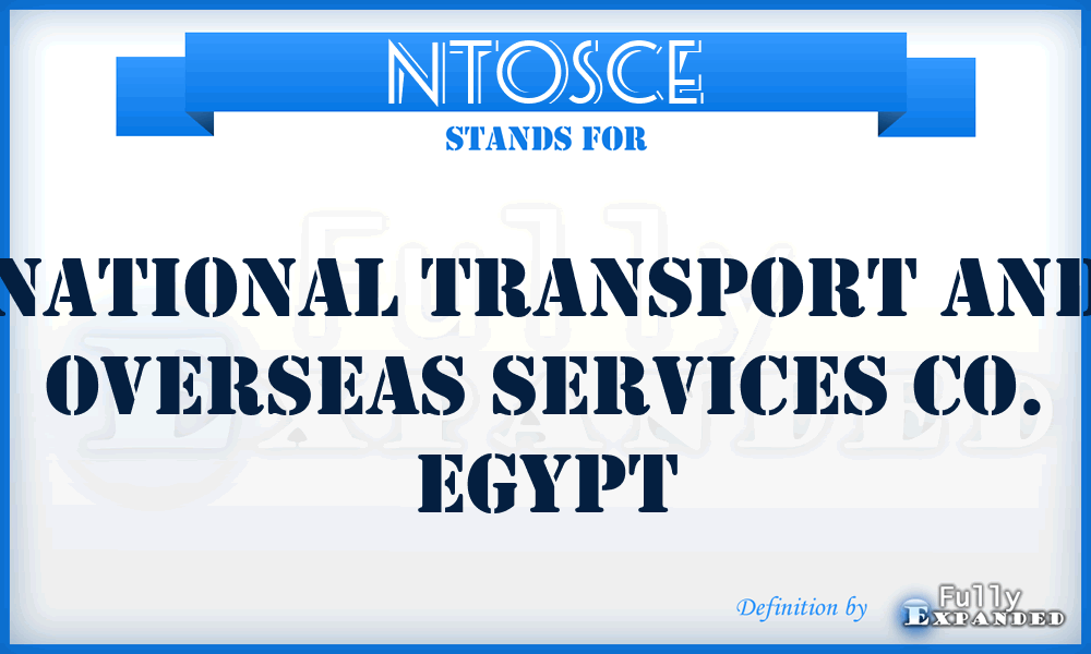 NTOSCE - National Transport and Overseas Services Co. Egypt