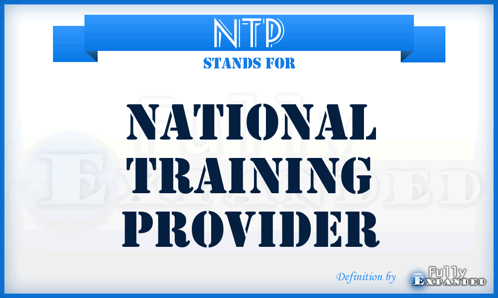 NTP - National Training Provider
