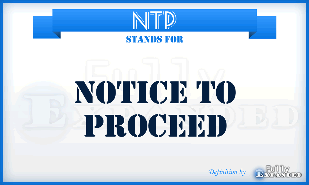 NTP - Notice To Proceed