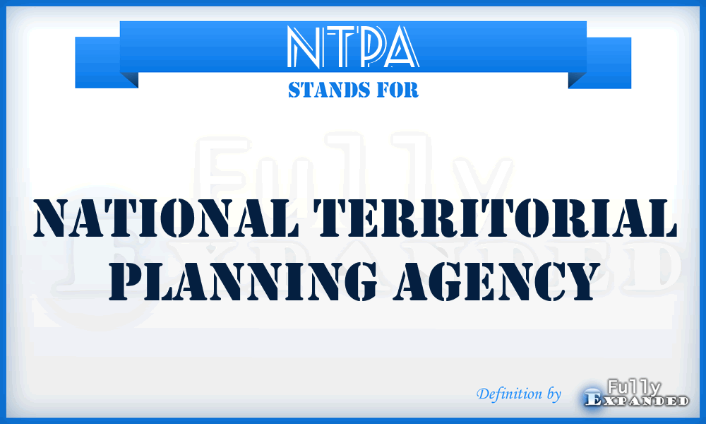 NTPA - National Territorial Planning Agency