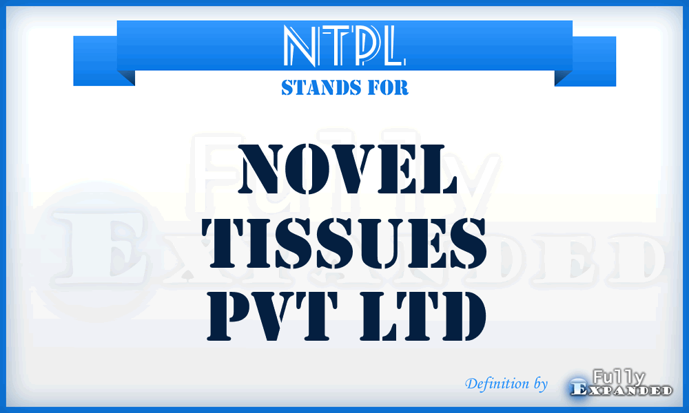 NTPL - Novel Tissues Pvt Ltd