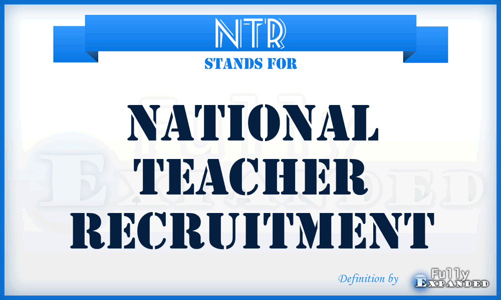 NTR - National Teacher Recruitment