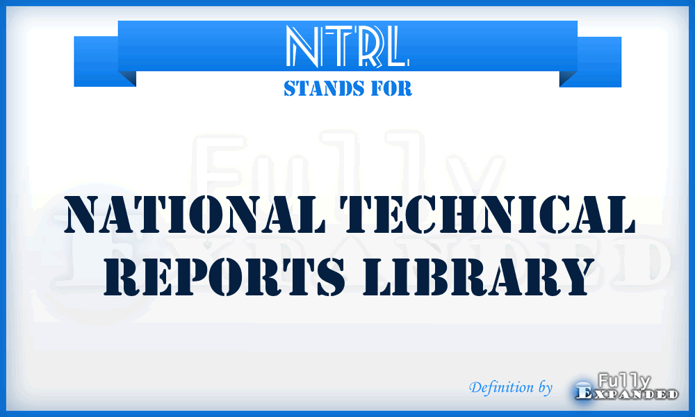 NTRL - National Technical Reports Library