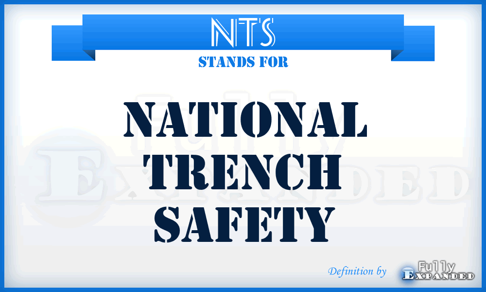 NTS - National Trench Safety