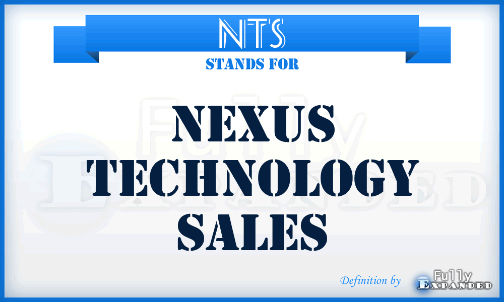 NTS - Nexus Technology Sales