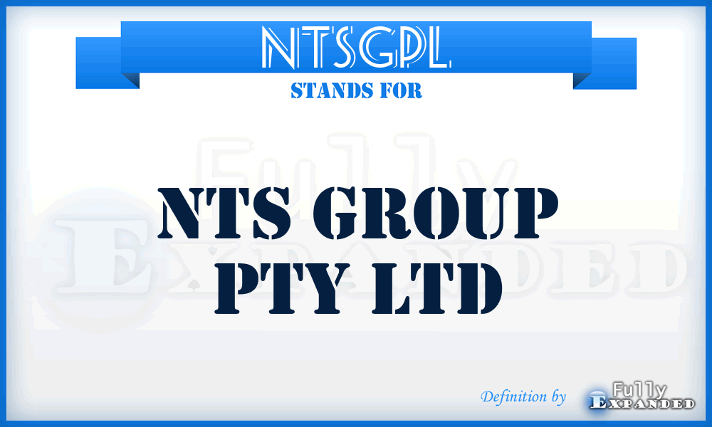 NTSGPL - NTS Group Pty Ltd