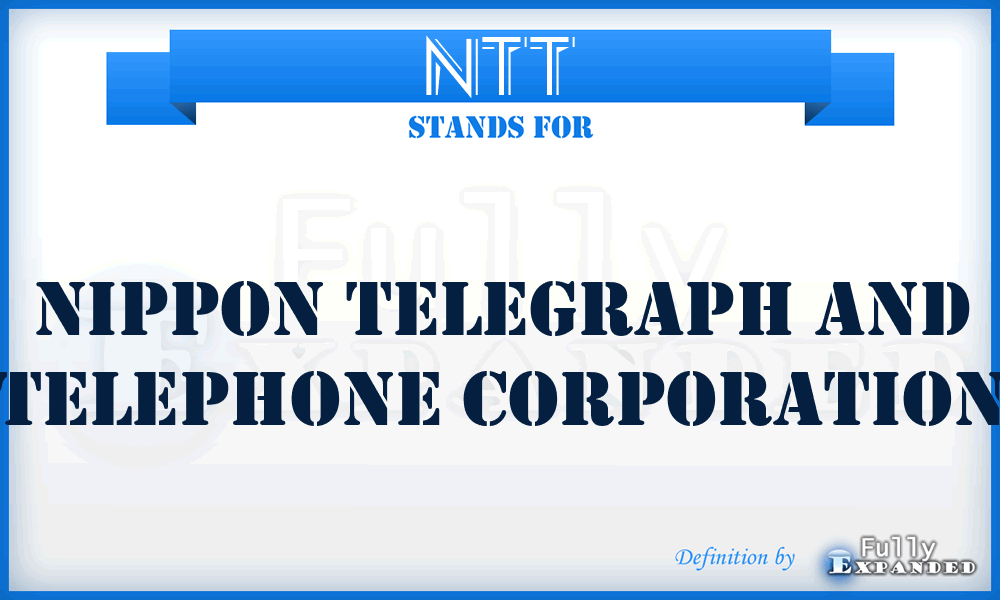 NTT - Nippon Telegraph and Telephone Corporation