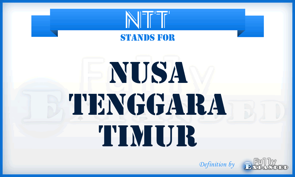 NTT - Nusa Tenggara Timur