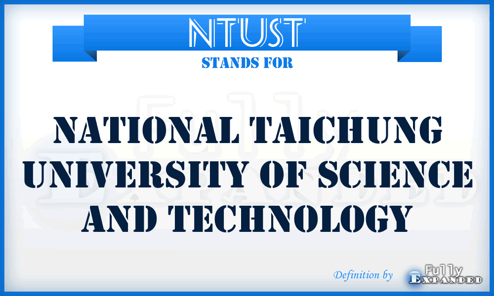 NTUST - National Taichung University of Science and Technology