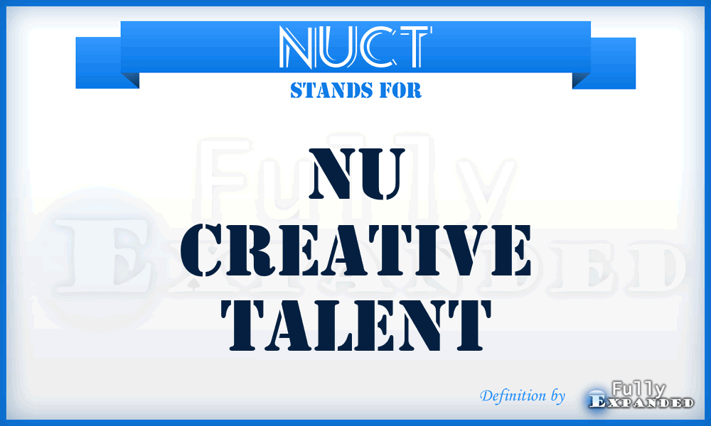 NUCT - NU Creative Talent