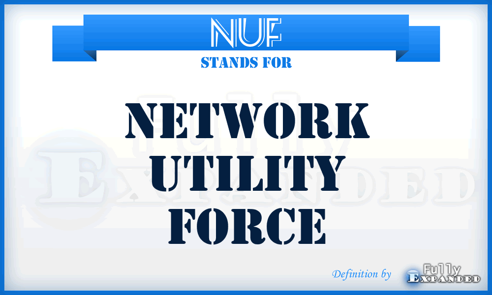 NUF - Network Utility Force