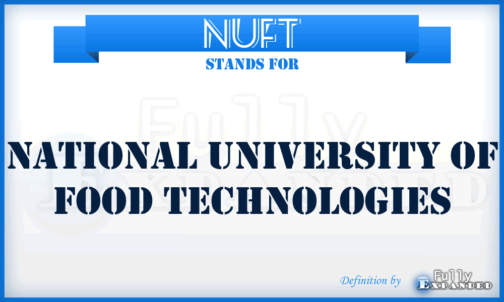 NUFT - National University of Food Technologies