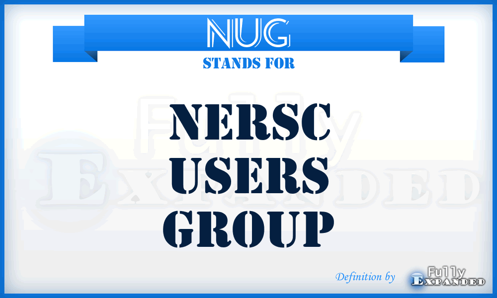 NUG - NERSC Users Group