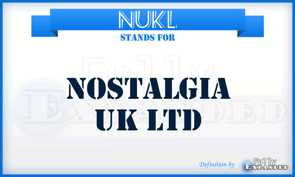 NUKL - Nostalgia UK Ltd