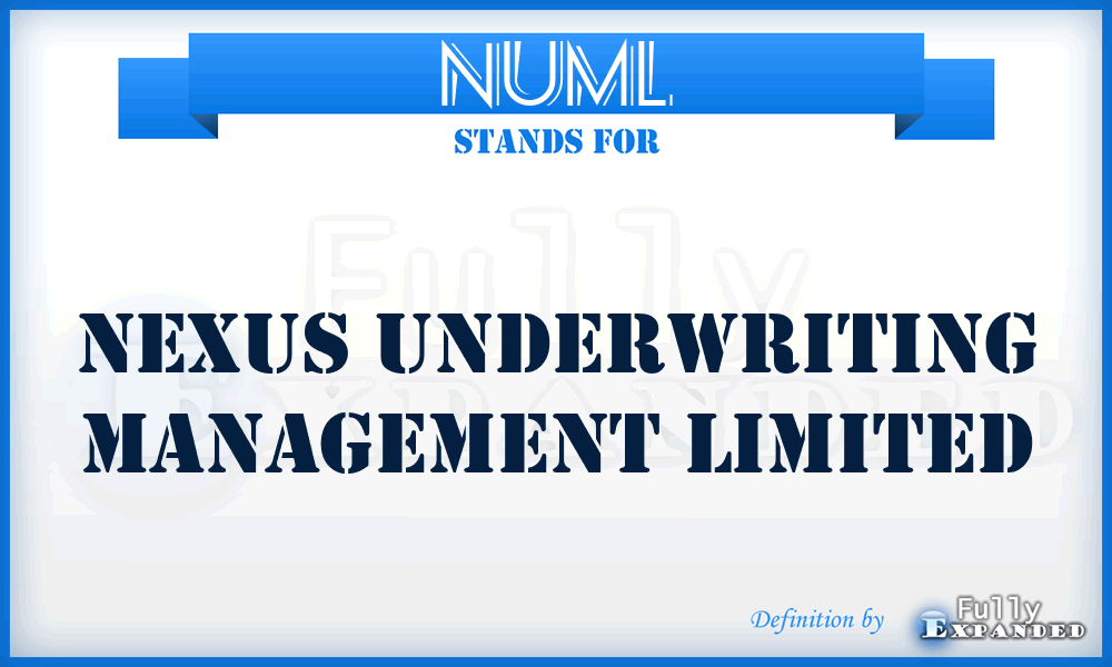 NUML - Nexus Underwriting Management Limited