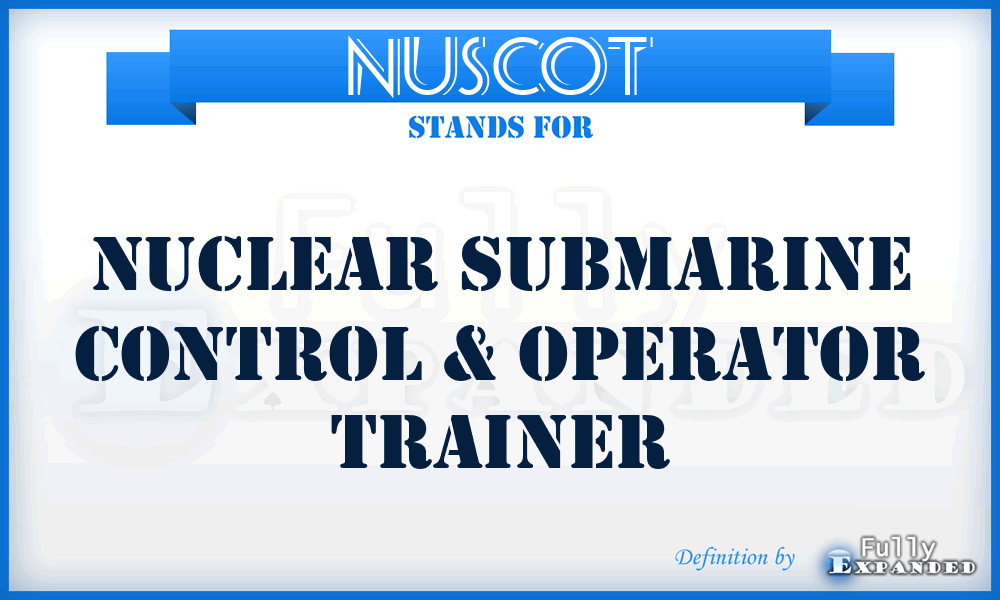 NUSCOT - Nuclear Submarine Control & Operator Trainer