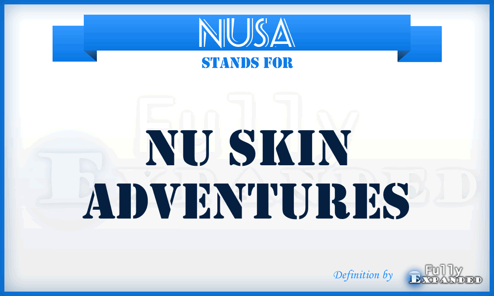 NUSA - NU Skin Adventures