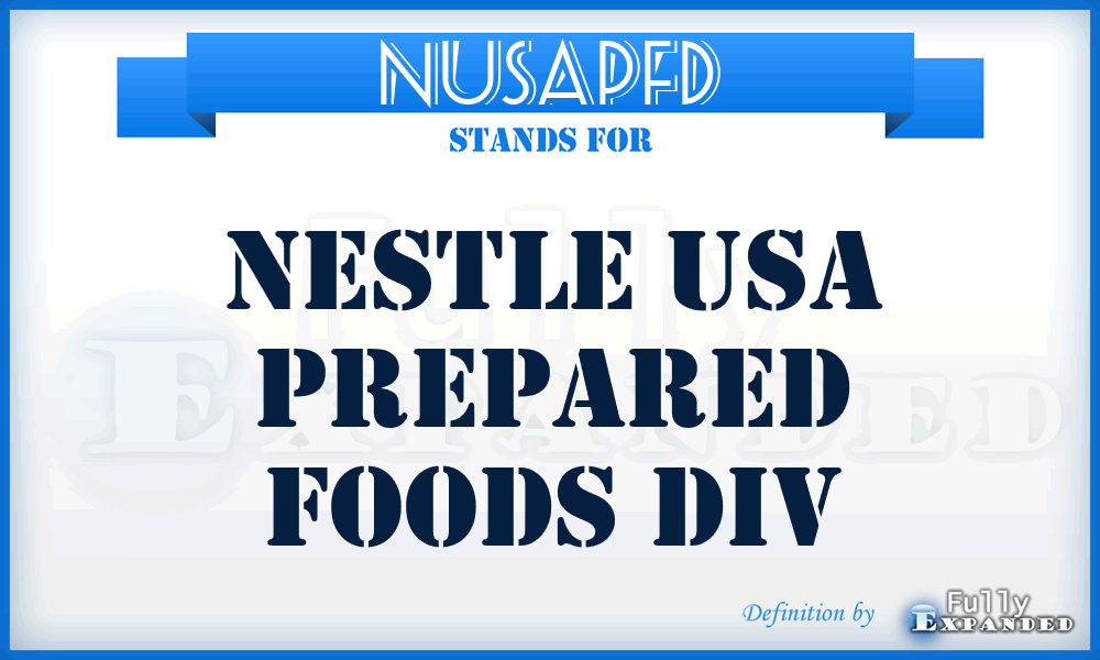 NUSAPFD - Nestle USA Prepared Foods Div