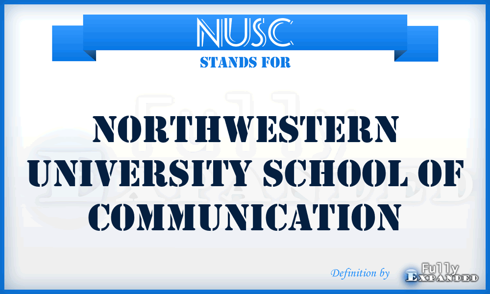 NUSC - Northwestern University School of Communication