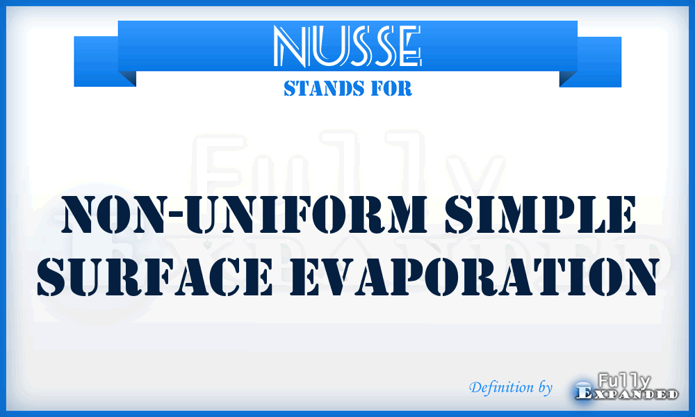 NUSSE - Non-uniform Simple Surface Evaporation