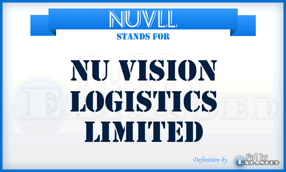 NUVLL - NU Vision Logistics Limited