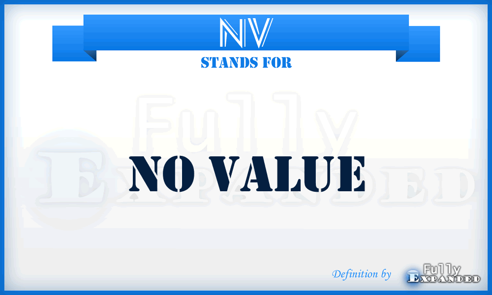 NV - No Value