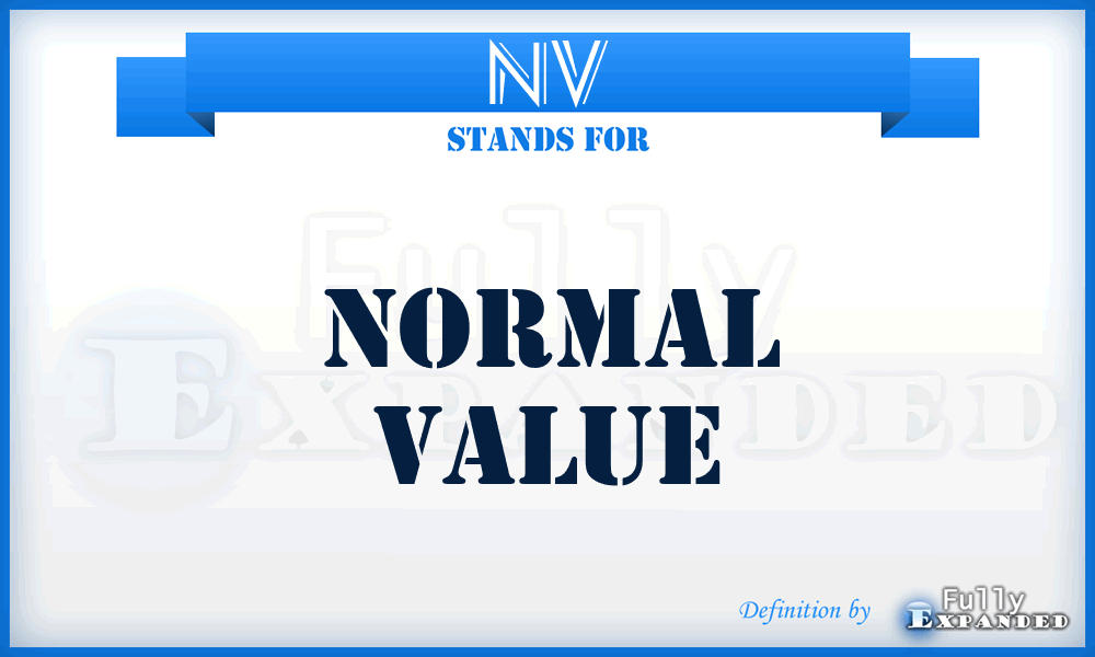 NV - Normal Value